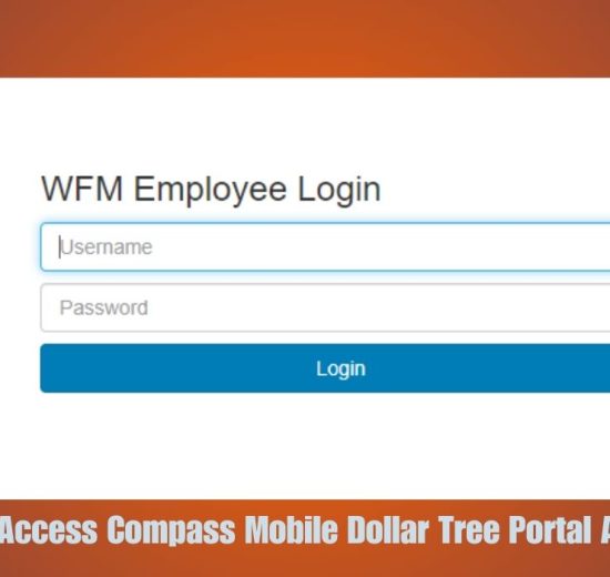 How to Access Compass Mobile Dollar Tree Portal Access?